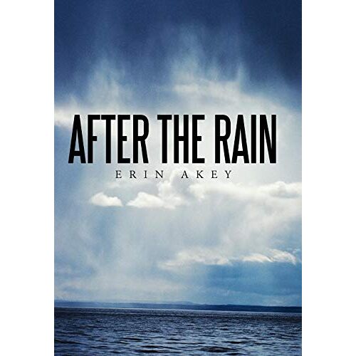 Erin Akey – After the Rain