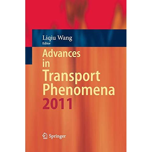 Liqiu Wang – Advances in Transport Phenomena 2011