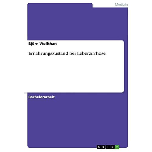 Björn Wollthan – Ernährungszustand bei Leberzirrhose