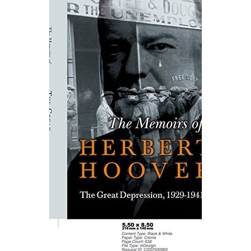 Herbert Hoover – Memoirs of Herbert Hoover – The Great Depression, 1929-1941
