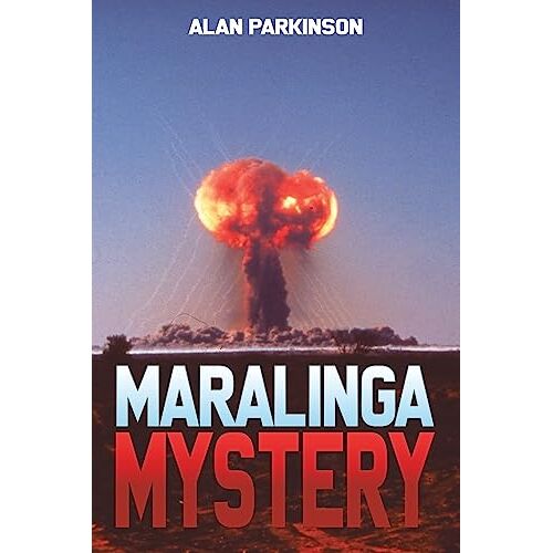 Alan Parkinson – Maralinga Mystery