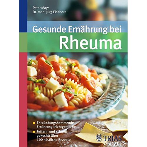 Dr.med.Jürg Eichhorn Im Lindenhof – GEBRAUCHT Gesunde Ernährung bei Rheuma: Entzündungshemmende Ernährung leichtgemacht – Preis vom 08.01.2024 05:55:10 h