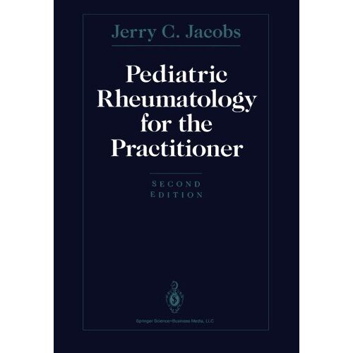 Jacobs, Jerry C. – Pediatric Rheumatology for the Practitioner