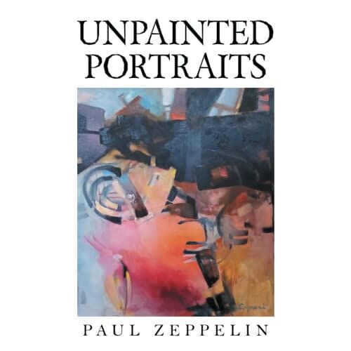 Paul Zeppelin – Unpainted Portraits