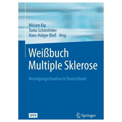 Miriam Kip – Weißbuch Multiple Sklerose: Versorgungssituation in Deutschland