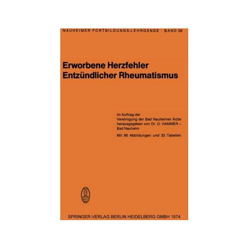 O. Hammer – Erworbene Herzfehler Entzündlicher Rheumatismus (Nauheimer Fortbildungslehrgänge)