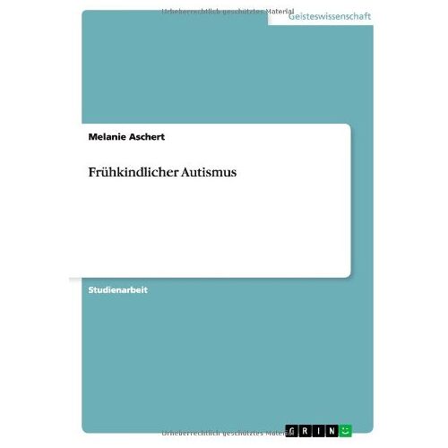 Melanie Aschert – Frühkindlicher Autismus