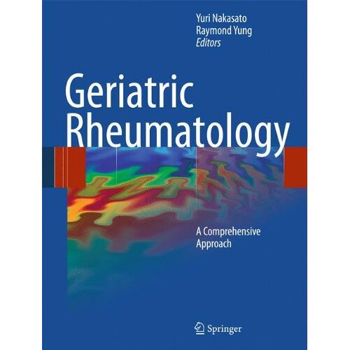 Yuri Nakasato – Geriatric Rheumatology: A Comprehensive Approach