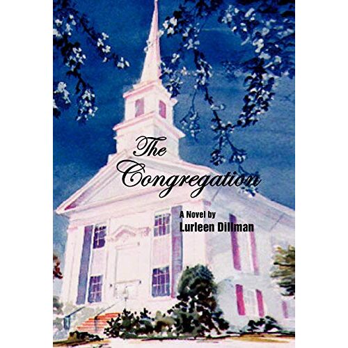 Lurleen Dillman – The Congregation