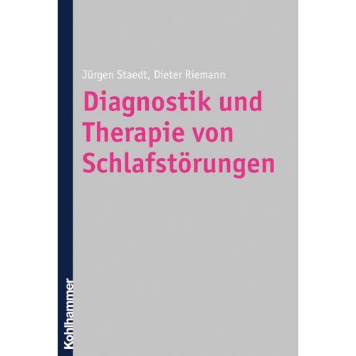 Jürgen Staedt – GEBRAUCHT Diagnostik und Therapie von Schlafstörungen – Preis vom 08.01.2024 05:55:10 h