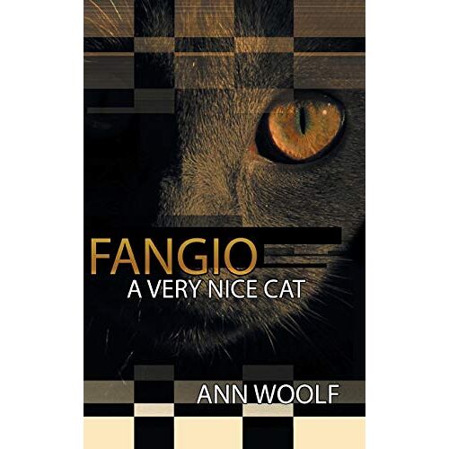 Ann Woolf – Fangio: A Very Nice Cat