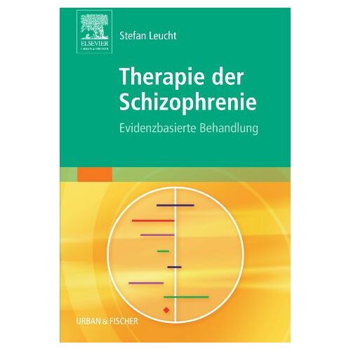 Stefan Leucht – GEBRAUCHT Therapie der Schizophrenie: Evidenzbasierte Behandlung: 1 – Preis vom 20.12.2023 05:52:08 h