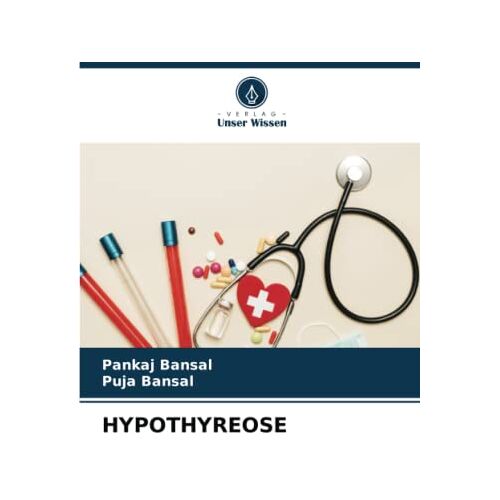 Pankaj Bansal – HYPOTHYREOSE: DE