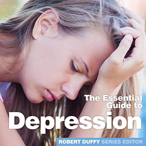 Robert Duffy – Depression: The Essential Guide (Need 2 Know Essential Guides)