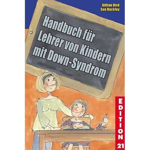 Gillian Bird – Handbuch für Lehrer von Kindern mit Down-Syndrom
