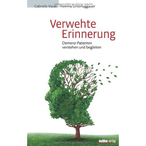 Gabriele Vasak – GEBRAUCHT Verwehte Erinnerung: Demenzpatienten verstehen und begleiten – Preis vom 08.01.2024 05:55:10 h