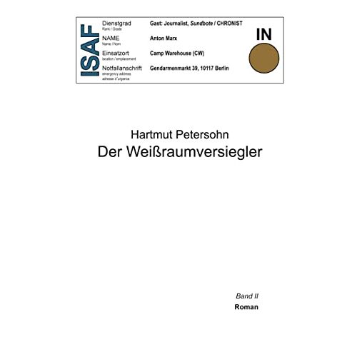 Hartmut Petersohn – Der Weißraumversiegler: Roman – Band 2