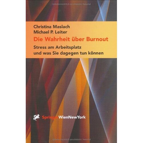 Christina Maslach – GEBRAUCHT Die Wahrheit über Burnout Stress am Arbeitsplatz und was Sie dagegen tun könnnen – Preis vom 08.01.2024 05:55:10 h