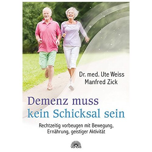 Ute Weiss – GEBRAUCHT Demenz muss kein Schicksal sein: Rechtzeitig vorbeugen mit Bewegung, Ernährung, geistiger Aktivität – Preis vom 08.01.2024 05:55:10 h