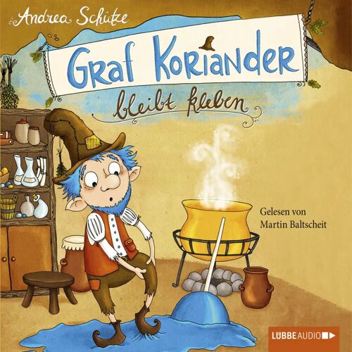 Lübbe Audio Graf Koriander Bleibt Kleben Folge 1