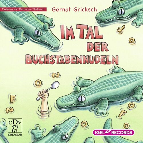 Igel Records Im Tal Der Buchstabennudeln