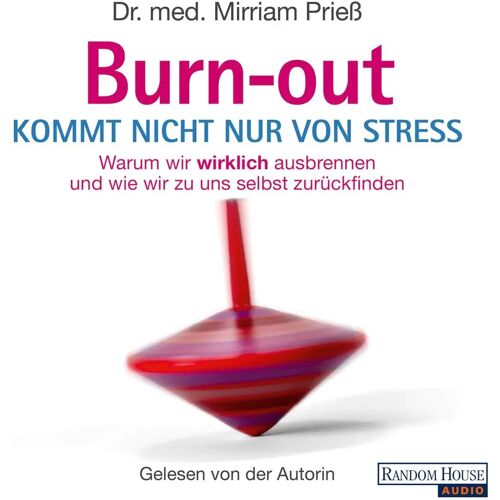 Random House Audio Burnout Kommt Nicht Nur Von Stress