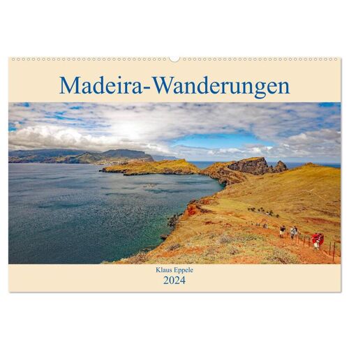 Calvendo Madeira-Wanderungen (Wandkalender 2024 Din A2 Quer) Calvendo Monatskalender