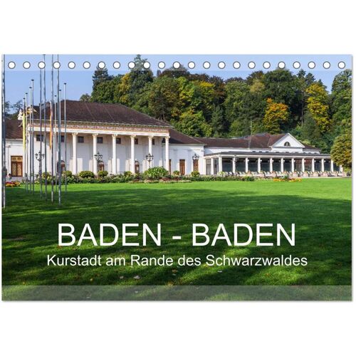 Baden-Baden Kurstadt Am Rande Des Schwarzwaldes (Tischkalender 2024 Din A5 Quer) Calvendo Monatskalender