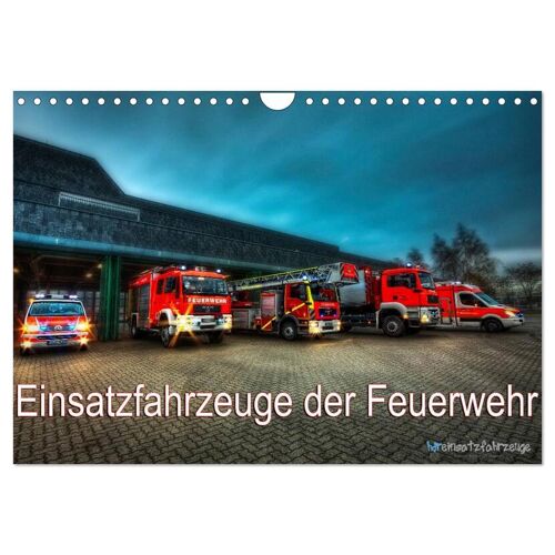 Calvendo Einsatzfahrzeuge Der Feuerwehr (Wandkalender 2024 Din A4 Quer) Calvendo Monatskalender