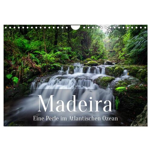 Calvendo Madeira – Eine Perle Im Atlantischen Ozean (Wandkalender 2024 Din A4 Quer) Calvendo Monatskalender