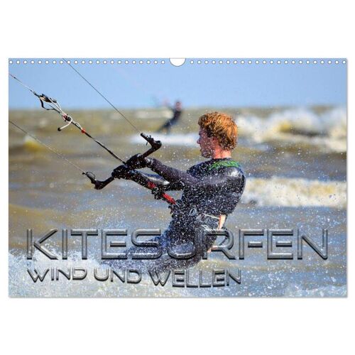 Calvendo Verlag Kitesurfen – Wind Und Wellen (Wandkalender 2024 Din A3 Quer) Calvendo Monatskalender