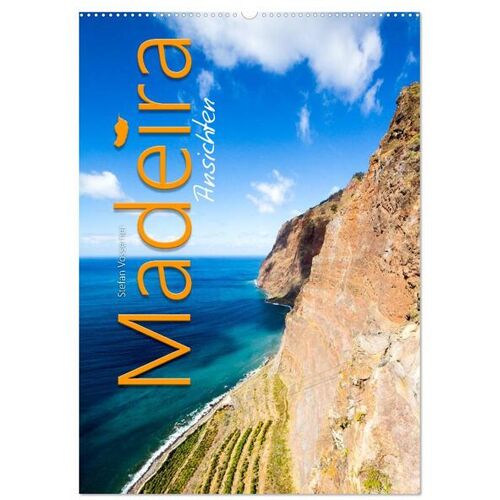 Calvendo Verlag Madeira Ansichten (Wandkalender 2024 Din A2 Hoch) Calvendo Monatskalender