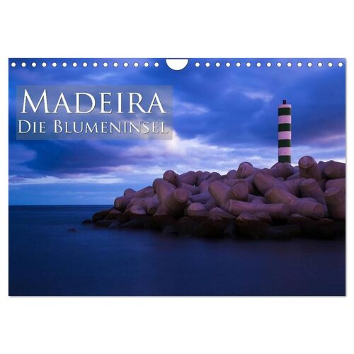 Calvendo Verlag Madeira – Die Blumeninsel (Wandkalender 2024 Din A4 Quer) Calvendo Monatskalender