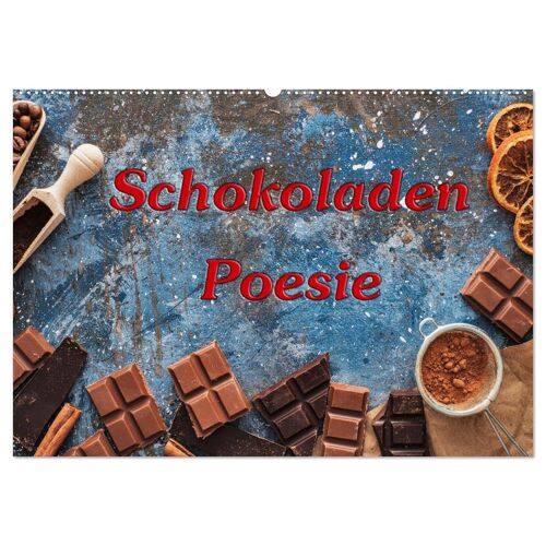 Schokoladen-Poesie (Wandkalender 2025 Din A2 Quer) Calvendo Monatskalender