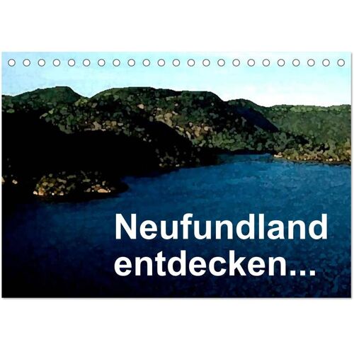 Neufundland Entdecken (Tischkalender 2025 Din A5 Quer) Calvendo Monatskalender