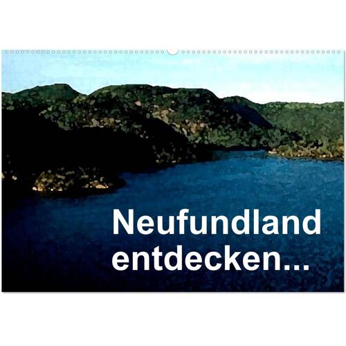 Neufundland Entdecken (Wandkalender 2025 Din A2 Quer) Calvendo Monatskalender