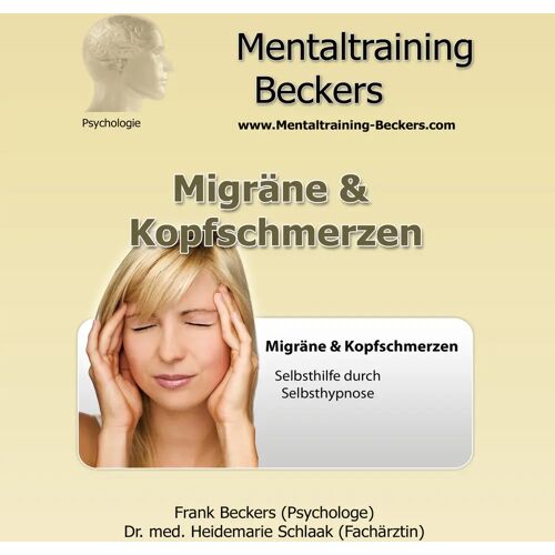 Mentaltraining-Beckers GmbH Migräne & Kopfschmerzen