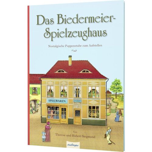 Esslinger Verlag Das Biedermeier-Spielzeughaus