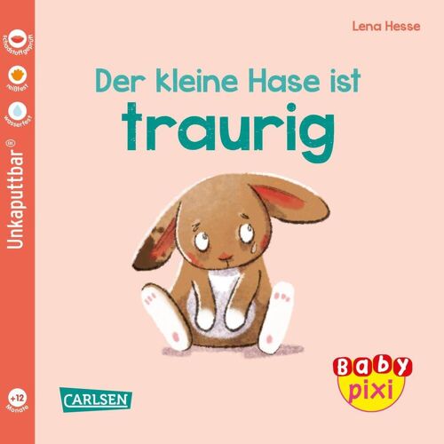 Carlsen Verlag GmbH Baby Pixi (unkaputtbar) 110: VE 5 Der kleine Hase ist traurig (5 Exemplare)