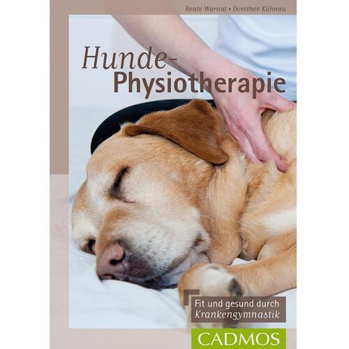 Cadmos Verlag GmbH Hunde-Physiotherapie