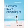Springer Chronische Blasenentzündungen - Elke E. Heßdörfer  Kartoniert (TB)