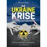 Fischer, J K Die Ukraine Krise 2014 bis zur Eskalation
