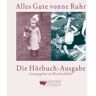 Boschmann Alles Gute vonne Ruhr. Das Hörbuch für zum Schenken