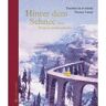 Gerstenberg Verlag Hinter Dem Schnee - Timothée de Fombelle  Gebunden