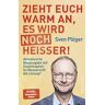 Westend Zieht euch warm an, es wird noch heißer!