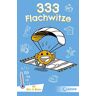 Sonja Fiedler-Tresp - GEBRAUCHT 333 Flachwitze: Mit Witz-O-Meter - Witzebuch, Schülerwitze, Witze für Kinder (333 Kinderwitze) - Preis vom 01.06.2024 05:04:23 h