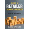 Gaddi, Emily Capati - Once a Retailer, Always a Retailer: Excuse Me, Not For Me!!!