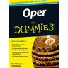 David Pogue - GEBRAUCHT Oper für Dummies (Fur Dummies) - Preis vom 13.05.2024 04:51:39 h