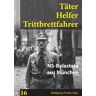 GEBRAUCHT Täter Helfer Trittbrettfahrer Bd. 16: NS-Belastete aus München - Preis vom 01.06.2024 05:04:23 h