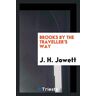 Jowett, J. H. - Brooks by the traveller's way